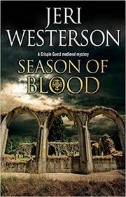 Season of Blood (Crispin Guest, Bk 10)