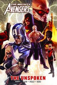 Mighty Avengers: The Unspoken (The Mighty Avengers)