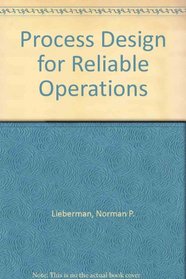 Process Design for Reliable Operations