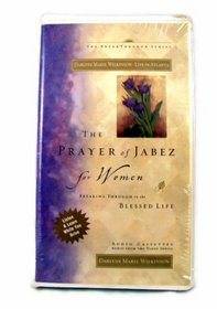 The Prayer Of Jabez For Women Audio Curriculum- 4 Part: BREAKING THROUGH TO THE BLESSED LIFE (Audio Cassette)