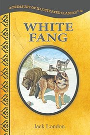 White Fang-Treasury of Illustrated Classics Storybook Collection