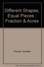 Different Shapes, Equal Pieces: Fraction & Acres