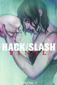 Hack/Slash Volume 13: Final TP