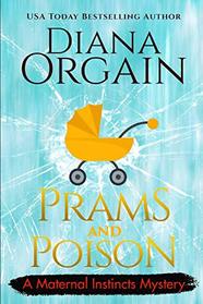 Prams and Poison: A Humorous Cozy Mystery