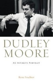 Dudley Moore: An Intimate Portrait