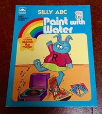 Silly Abc Paint W Water (Paint with Water Books)