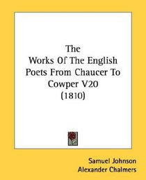 The Works Of The English Poets From Chaucer To Cowper V20 (1810)