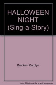 HALLOWEEN NIGHT (Sing-a-Story)