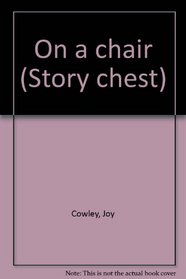 On a chair (Story chest)