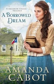 A Borrowed Dream (Cimarron Creek, Bk 2)