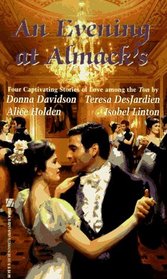 An Evening at Almack's: Katie and the Captain / Scandalous / Lady of Intrigue / A Last Waltz (Zebra Regency Romance)