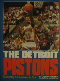 The Detroit Pistons: Capturing a Remarkable Era