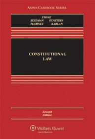 Constitutional Law, Seventh Edition
