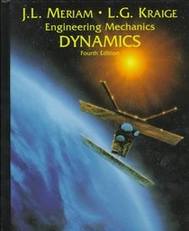 Dynamics, Volume 2, Engineering Mechanics, 4th Edition