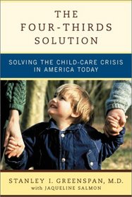 The Four-Thirds Solution: Solving the Childcare Crisis in America Today