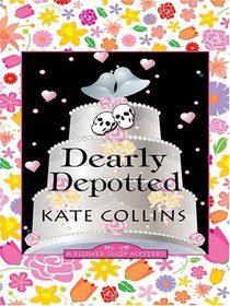 Dearly Depotted: A Flower Shop Mystery (Thorndike Press Large Print Mystery Series)