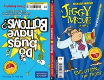 Do Bugs Have Bottoms?: And Other Important Questions (and Answers) from the Science Museum and Evilution - The Troof (a Jiggy McCue Story)