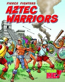 Aztec Warriors (Read Me!)