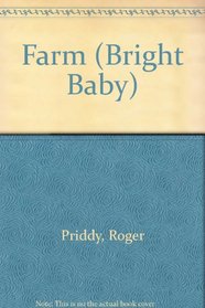 Bright Baby Board Book Farm
