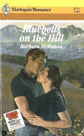 Bluebells on the Hill (Harlequin Romance, No 2777)