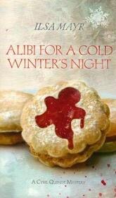 Alibi for a Cold Winter's Night (Cybil Quindt, Bk 3)