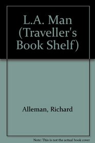 L.A. Man (Traveller's Book Shelf)