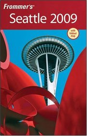 Frommer's Seattle 2009 (Frommer's Complete)