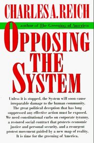 Opposing The System