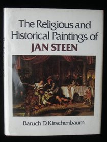Religious and Historical Paintings of Jan Steen