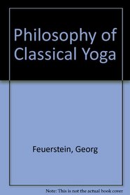 Philosophy of Classical Yoga