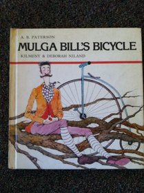 Mulga Bill's bicycle;: Poem