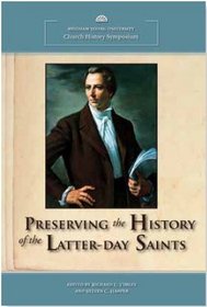 Preserving the History of the Latter-day Saints