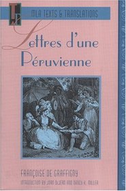 Lettres D'Une Peruvienne (Texts and Translations : Texts, No 2)