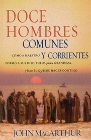 Doce Hombres: Comunesy Corrientes