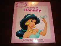 A Story of Honesty (Disney Princess)