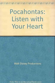 Pocahontas: Listen with Your Heart