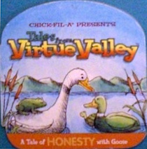 Chick-Fil-A Presents Tales From Virtue Valley:  A Tale of HONESTY with Goose
