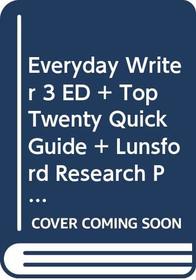 Everyday Writer 3e & Top Twenty Quick Guide & Lunsford Research Pack 2.0