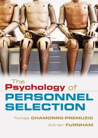 The Psychology of Personnel Selection