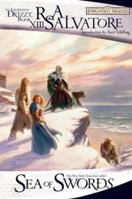 Sea of Swords, The: The Legend of Drizzt, Book XIII (The Legend of Drizzt)
