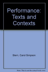 Performance: Texts and Contexts