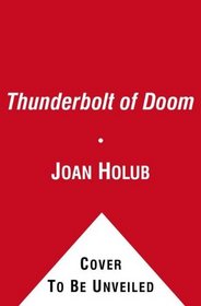 Thunderbolt of Doom (Heroes in Training)