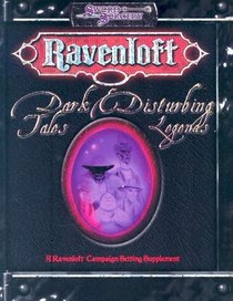 Ravenloft Dark Tales  Disturbing Legends (Ravenloft)