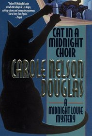 Cat in a Midnight Choir (Midnight Louie, Bk 14)