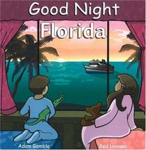Good Night Florida (Good Night Our World series)