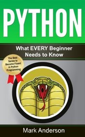 Python: What EVERY Beginner Needs to Know (Python Crash Course, Python Programming, Coding)