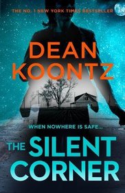 The Silent Corner (Jane Hawk, Bk 1)