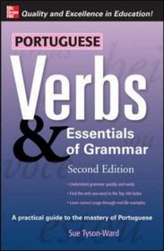 Portuguese Verbs & Essentials of Grammar 2E. (Verbs and Essentials of Grammar) (v. 2)