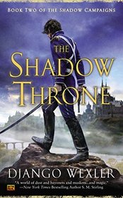 The Shadow Throne: Book Two of the Shadow Campaigns