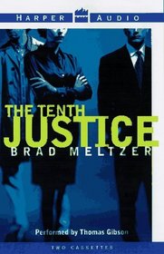 The Tenth Justice (Audio Cassette) (Abridged)
